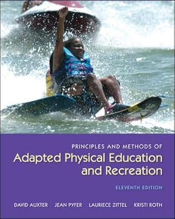 Principles and Methods of Adapted Physical Education and