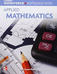 Workplace Skills: Applied Mathematics Student Workbook