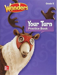 Wonders Your Turn Practice Book Grade 5