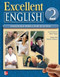 Excellent English: Language Skills For Success Vol.2 Student Book