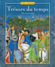 Tr??sors du temps Student Edition [Niveau Avanc??]