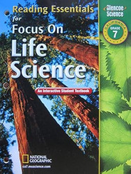 Reading Essentials for Focus on Life Science California Grade 7