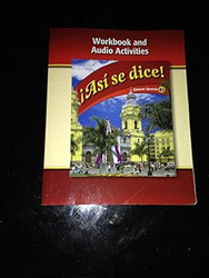 Asi Se Dice! Volume 2: Workbook And Audio Activities