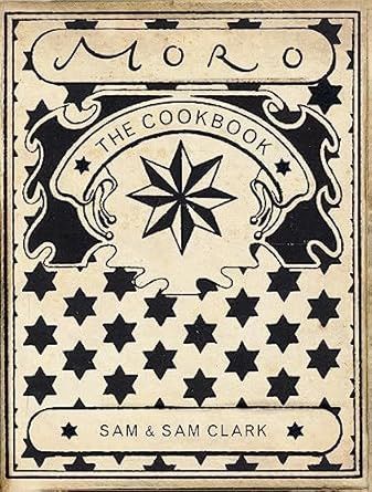 Moro: The Cookbook