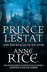 Prince Lestat & The Realms Of Atlantis