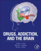 Drugs Addiction and the Brain