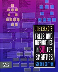 Joe Celko's Trees and Hierarchies in SQL for Smarties