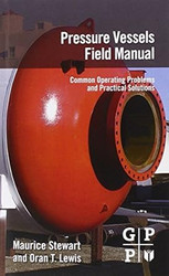 Pressure Vessels Field Manual