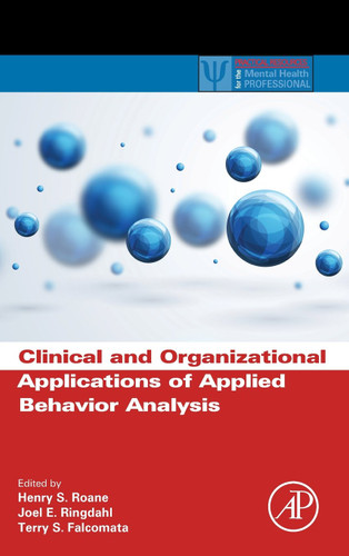 Clinical and Organizational Applications of Applied