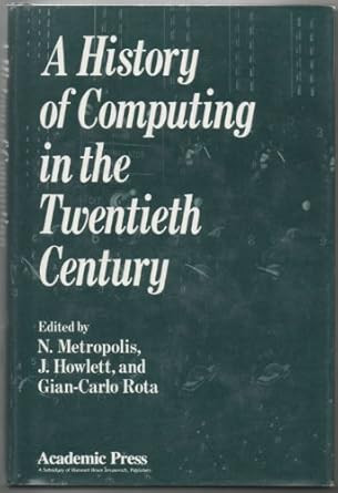 History of Computing in the Twentieth Century