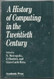History of Computing in the Twentieth Century