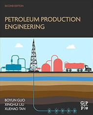 Petroleum Production Engineering