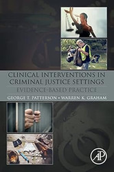 Clinical Interventions in Criminal Justice Settings