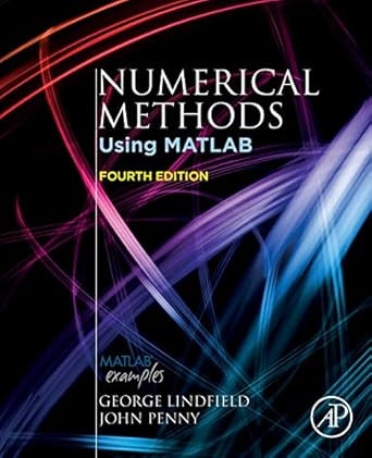 Numerical Methods: Using MATLAB