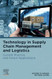 Technology in Supply Chain Management and Logistics