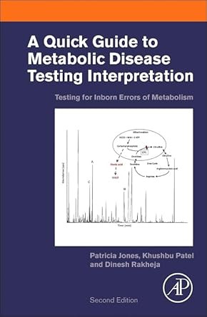 A Quick Guide to Metabolic Disease Testing Interpretation