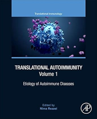 Translational Autoimmunity Volume 1: Etiology of Autoimmune