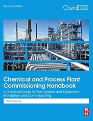 Chemical and Process Plant Commissioning Handbook