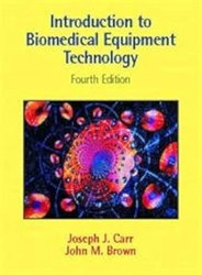 Introduction to Biomedical Equipment Technology