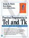 Practical Programming in Tcl and Tk