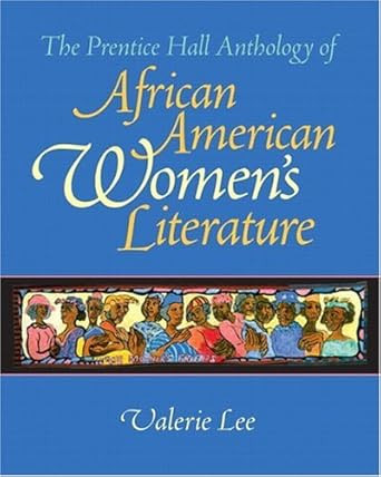 The Prentice Hall Anthology of African American Women's