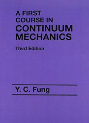 First Course in Continuum Mechanics