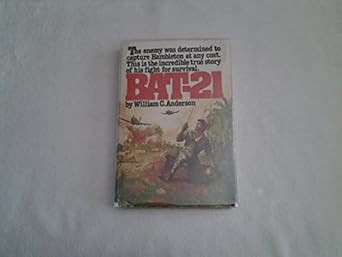 BAT-21: Based on the true story of Lieutenant Colonel Iceal
