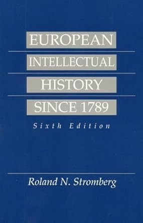 European Intellectual History Since 1789