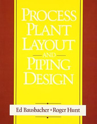 Process Plant Layout and Piping Design