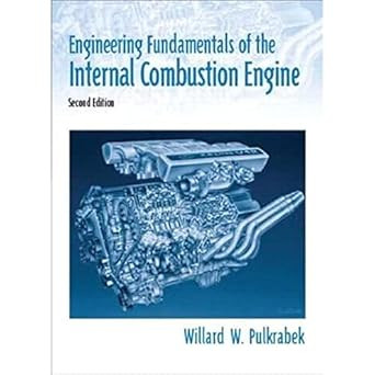 Engineering Fundamentals of the Internal Combustion Engine