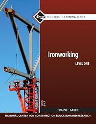 Ironworking Trainee Guide Level 1