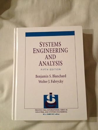 Systems Engineering and Analysis