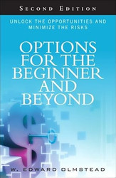 Options for the Beginner and Beyond