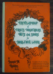 Encyclopedia of Fruits Vegetables Nuts and Seeds for
