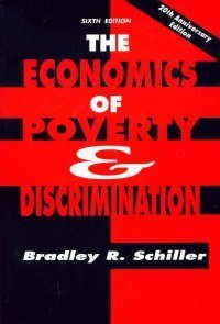 The Economics of Poverty and Discrimination