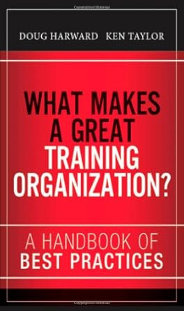 What Makes a Great Training Organization?