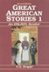 Great American Stories Book 1