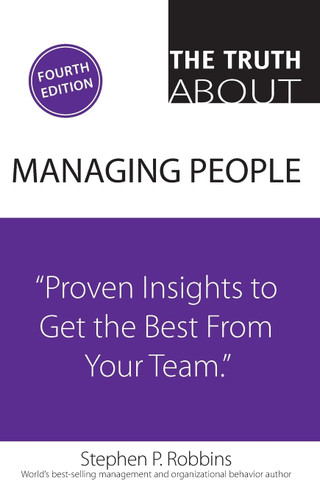 Truth About Managing People The
