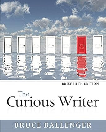 The Curious Writer Brief Edition