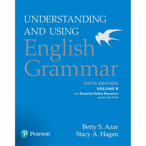 Understanding and Using English Grammar Volume B with Essential