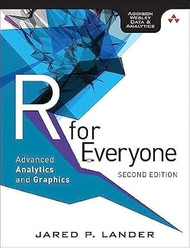 R for Everyone: Advanced Analytics and Graphics