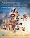 Adolescence and Emerging Adulthood