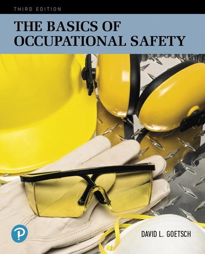Basics of Occupational Safety The
