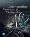 Understanding Violence and Victimization