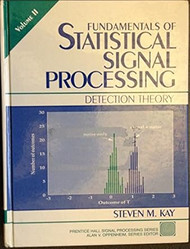 Fundamentals of Statistical Signal Processing