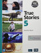 Beyond True Stories Level 5 Student Book with Essential