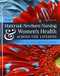 Olds' Maternal-Newborn Nursing & Women's Health Across the