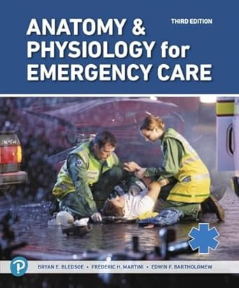 Anatomy & Physiology for Emergency Care