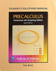 Student's Solutions Manual for Precalculus Enhanced with