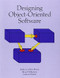 Designing Object-Oriented Software Designing Object-Oriented Software